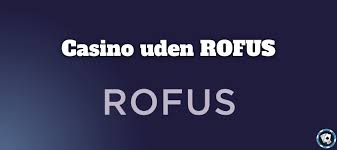 Casino uden Rufus i Danmark - Find de Bedste Muligheder Casino uden Rufus i Danmark - Find de Bedste Muligheder