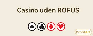 Det Bedste Casino Uden Rufus Find Din Perfekte Spiloplevelse