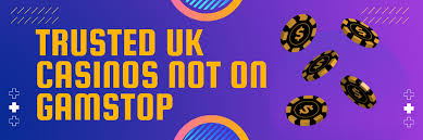 Exploring Casinos UK Not on Gamstop A Comprehensive Guide