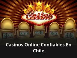 Los Mejores Casinos Confiables en Chile Tu Guía de Apuesta Segura
